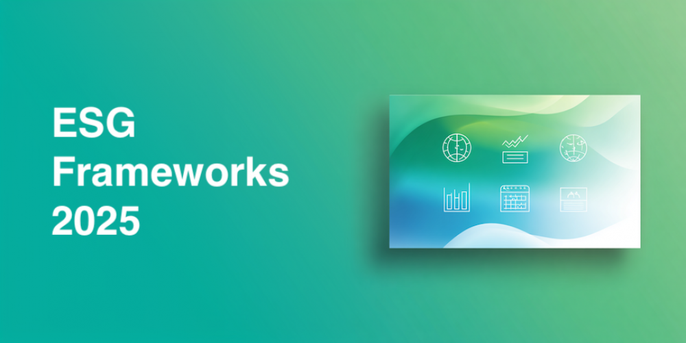 ESG Frameworks 2026: Complete Guide to Choosing CSRD, GRI, SASB, ISSB & Mor